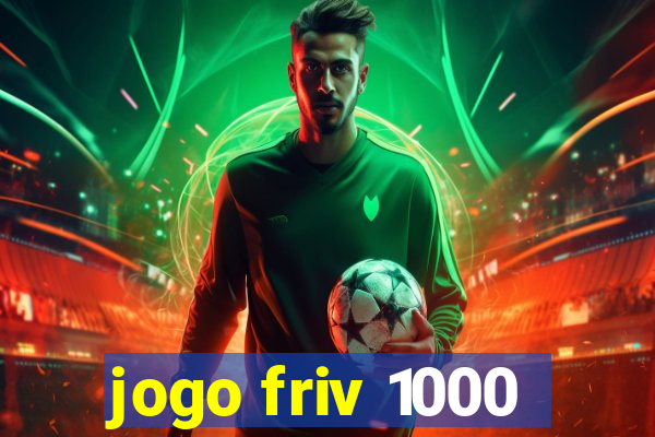 jogo friv 1000